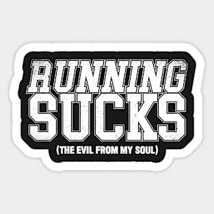 Running Sucks Sticker